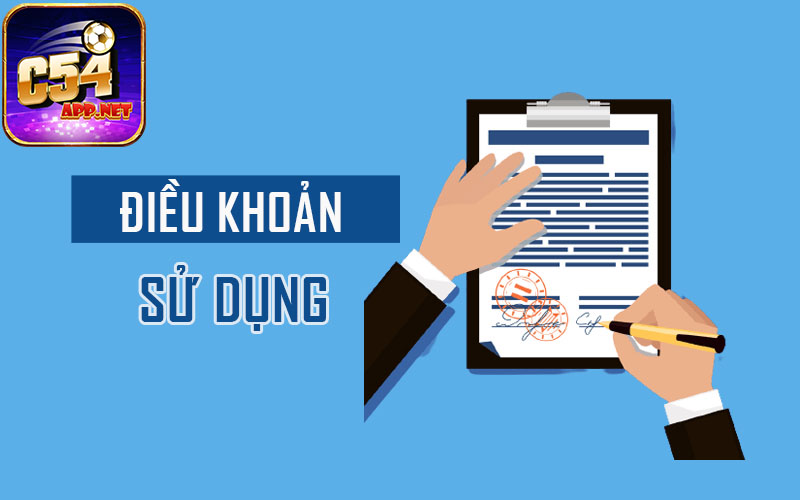 Điều khoản và điều kiện sử dụng tại nhà cái C54